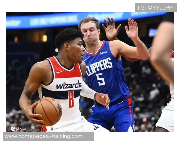 快船与奇才精彩对决录像回放29日比赛全程回顾与分析